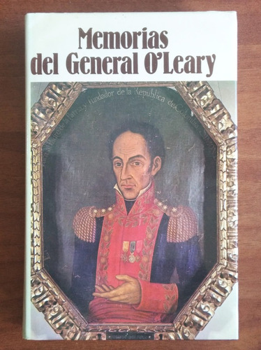 Memorias Del General O'leary Tomo 29