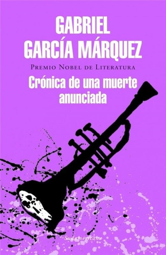 Libro Cronica De Una Muerte Anunciada - Garcia Marquez, Gabr