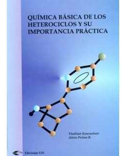 Química Básica De Los Heterociclos Y Su Importancia Práctica