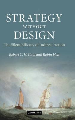 Libro Strategy Without Design : The Silent Efficacy Of In...