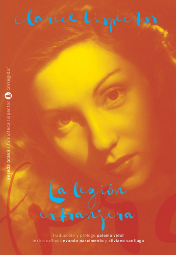 Legion Extranjera, La - Clarice Lispector