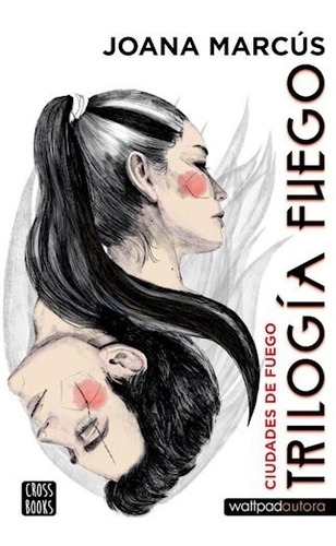 Imagen 1 de 2 de Trilogia Fuego 3. Ciudades De Fuego - Joana Marcús Sastre