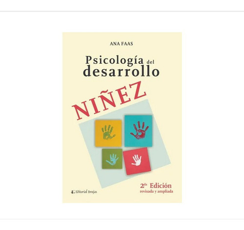 Libro Psicologia Del Desarrollo Niñez Ana Faas Ed Brujas