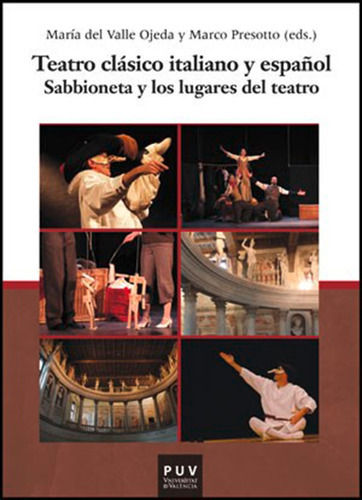 Teatro Clásico Italiano Y Español, De Es Varios Y Marco Presotto. Editorial Publicacions De La Universitat De València, Tapa Blanda En Español, 2013