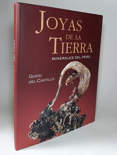 Libro Joyas De La Tierra Minerales Del Perú