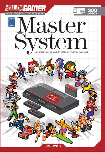 Livro Old! Gamer Coleção Consoles Master System Vol.1