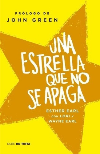 Una Estrella Que No Se Apaga Esther Earl