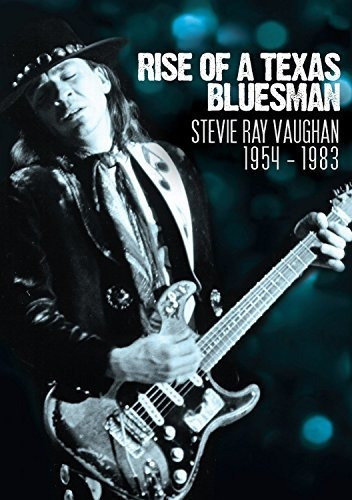 Vaughan, Stevie Ray - Subida De Un Bluesman De Texas: 1954-1