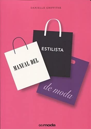 Libro: Manual Del Estilista De Moda (ggmoda) (edición En