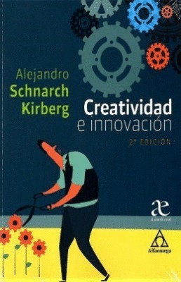 Creatividad E Innovacion  2ed.
