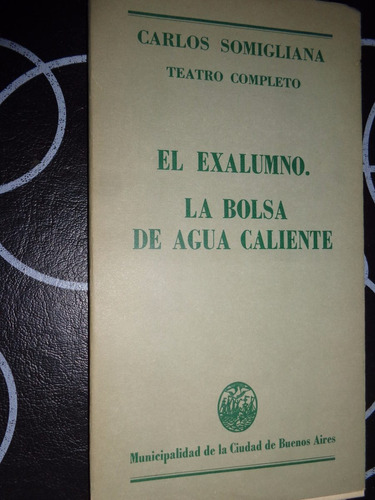 El Exalumno - La Bolsa De Agua Caliente