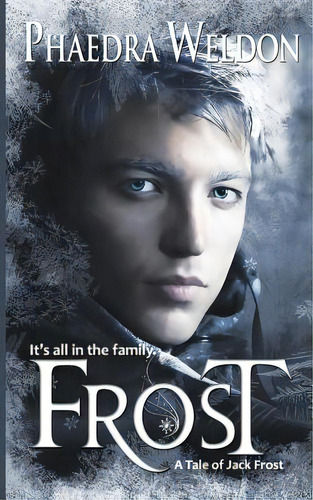 Frost, De Weldon, Phaedra. Editorial Createspace, Tapa Blanda En Inglés