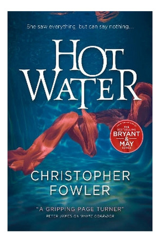 Hot Water - Christopher Fowler. Eb5