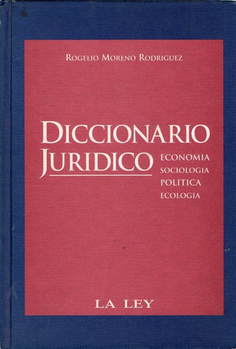 Rogelio Moreno Rodriguez  Diccionario Juridico 