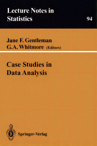 Case Studies In Data Analysis, De Gentleman, Jane F.. Editorial Springer Nature, Tapa Blanda En Inglés