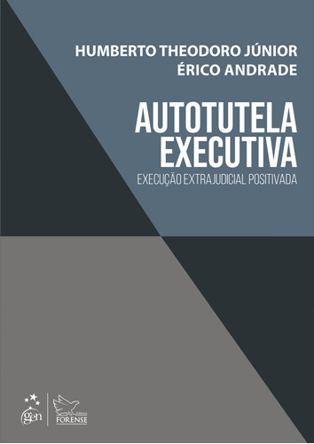 Livro Autotutela Executiva: Execução Extrajudicial Positivad