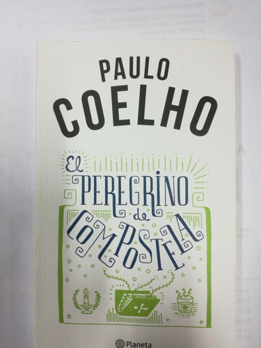 El Peregrino De Compostela Coelho