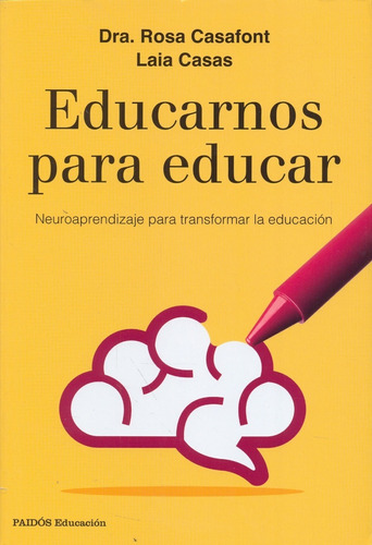Libro: Educarnos Para Educar ( Casafont, Rosa)