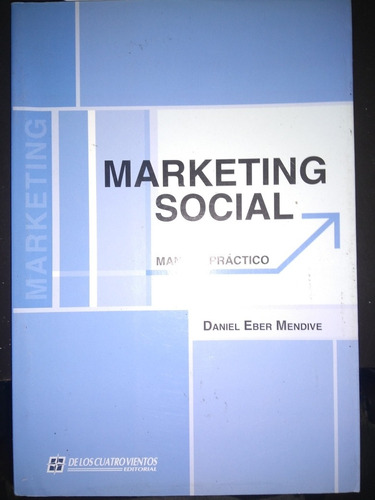 Imagen 1 de 3 de Marketing Social Manual Práctico