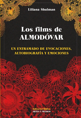 Los Films De Almodóvar - Shulman, Liliana