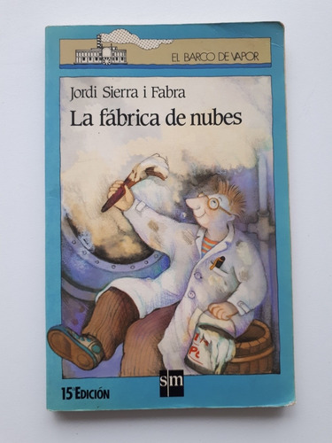 La Fábrica De Nubes De Jordi Sierra I Fabra