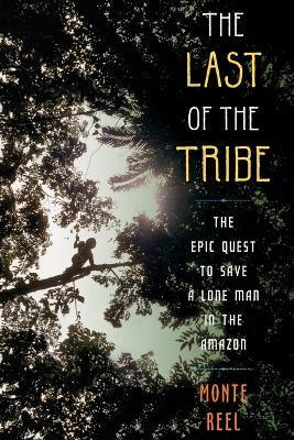 Libro Last Of The Tribe - Monte Reel