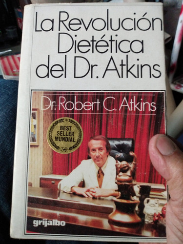 La Revolución Dietética Del Dr. Atkins.   B