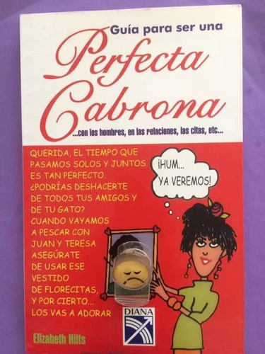 La Perfecta Cabrona Guia