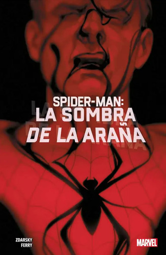 Spider-man: La Sombra De La Araña: Spider-man: La Sombra De La Araña, De Chip Zdarsky, Pasqual Ferry. Serie Spider-man Editorial Panini, Tapa Dura En Español, 2023