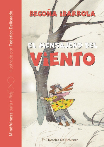 El Mensajero Del Viento, De Ibarrola López De Davalillo, Begoña. Editorial Desclée De Brouwer, Tapa Dura En Español