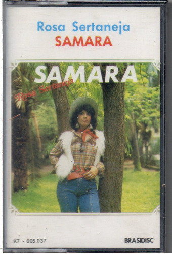 K7 Samara - Rosa Sertaneja - Fita Nova,lacrada!!!