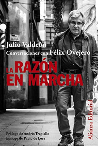 La Razon En Marcha - Valdeon Julio Ovejero Felix