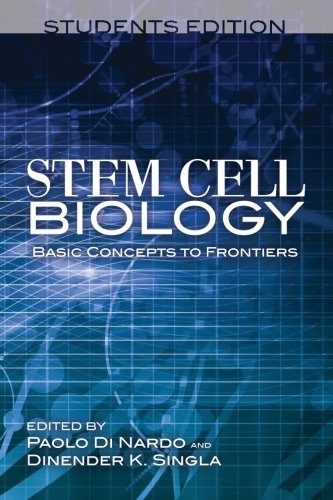 Stem Cell Biology Basic Concepts To Frontiers Students Editi