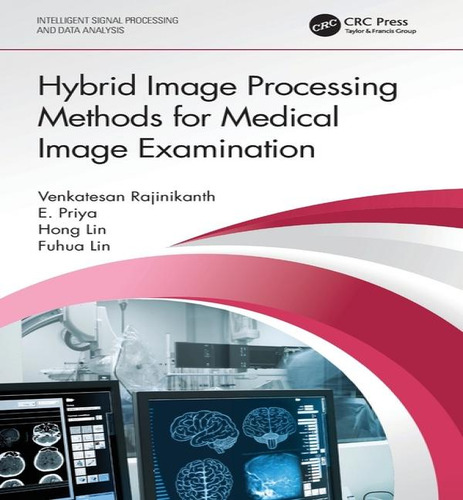 Libro Hybrid Image Processing Methods For Medical Image E...