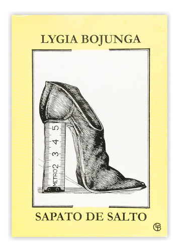 Sapato De Salto - Editora Lygia Bojunga