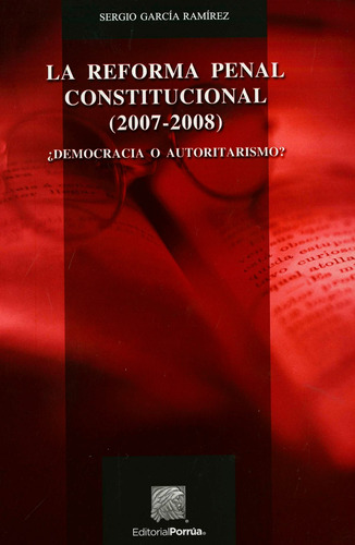 Reforma Penal Constitucional 2007-2008 Democracia