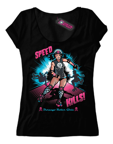 Remera Mujer Roller Derby Girls Durango Speed Kills Ca51 Dtg