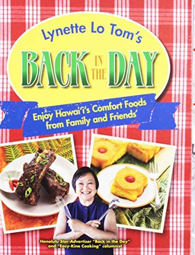 Libro: Lynette Lo Tomøs Back In The Day: Enjoy Hawaiiøs From
