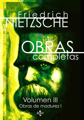 Libro Obras Completas Vol. Iii. Obras De Madurez I