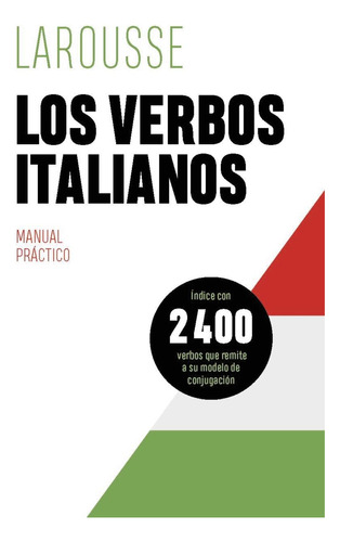 Libro: Los Verbos Italianos. Éditions Larousse. Larousse