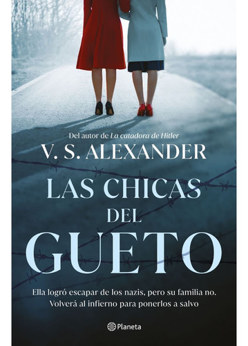 Las Chicas Del Gueto, De V. S. Alexander. Editorial Planeta, Tapa Blanda En Español, 2023