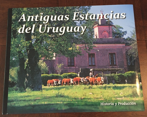 Libro Antiguas Estancias Del Uruguay