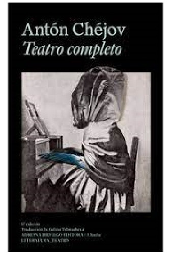 Teatro Completo - Anton Chejov - Adriana Hidalgo - Libro 