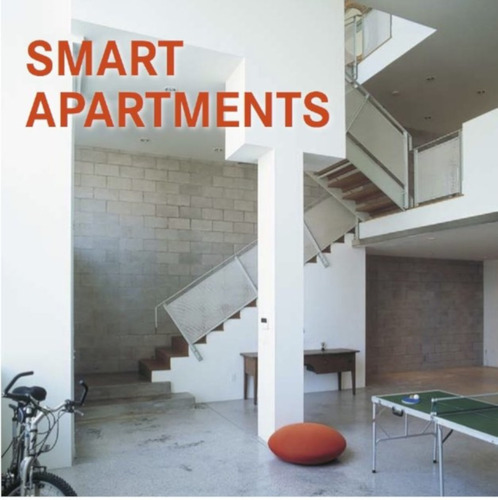 Smart Apartments, de Vários autores. Editora Paisagem Distribuidora de Livros Ltda., capa mole em português, 2014