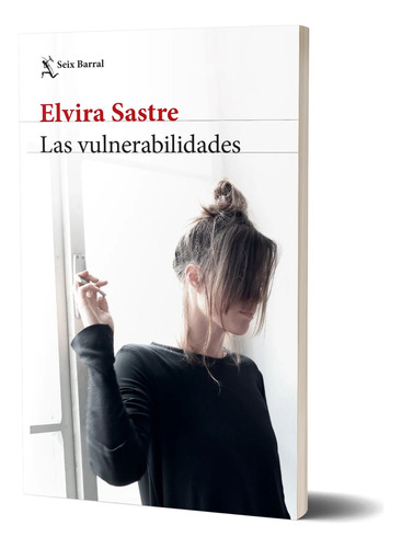 Vulnerabilidades (biblioteca Breve) Sastre Elvira. Seix Barr