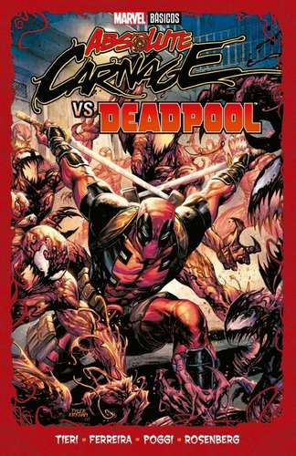Absolute Carnage Vs Deadpool Marvel Basicos