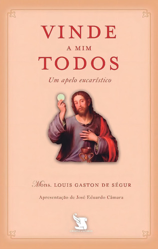 Vinde A Mim Todos, De Ségur De. Editora Cristo E Livros Em Português