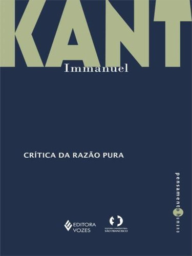 Crítica da razão pura, de Kant, Immanuel. Editora VOZES, capa mole, edição 4ª edição - 2015 em português