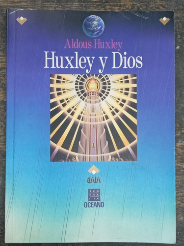 Huxley Y Dios * Aldous Huxley * Oceano *