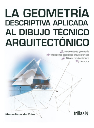 La Geometría Descriptiva Aplicada Dibujo Editorial Trillas